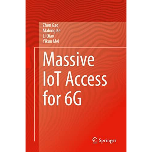 Massive IoT Access for 6G by Zhen Gao Hardcover Book