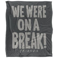 (36in x 58in, Multicoloured) Friends We Were On A Break Blanket