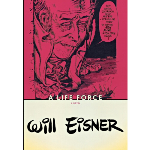 A Life Force by Will Eisner Paperback Book