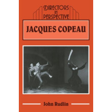 Jacques Copeau by John Rudlin Paperback Book