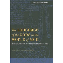 Language of the Gods in the World of Men by Sheldon Pollock Paperback