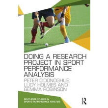 Doing a Research Project in Sport Performance Analysis by Peter ODonog