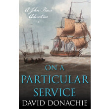 On a Particular Service by David Donachie Paperback Book