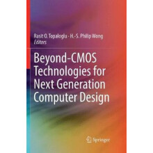 BeyondCMOS Technologies for Next Generation Computer Design Paperback