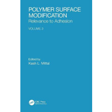 Polymer Surface Modification Relevance to Adhesion Volume 3 Hardcover
