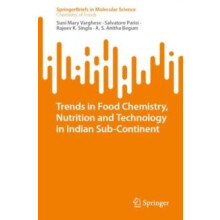 Trends in Food Chemistry Nutrition and Technology in Indian SubContine