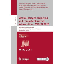 Medical Image Computing and Computer Assisted Intervention MICCAI 2023