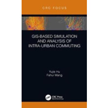GISBased Simulation and Analysis of IntraUrban Commuting by Yujie Hu H