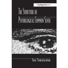 The Structure of Psychological Common Sense by Jan Smedslund Hardcover