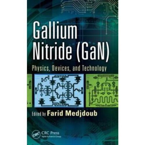 Gallium Nitride GaN Physics Devices and Technology Hardcover Book
