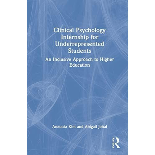 Clinical Psychology Internship for Underrepresented Students An Inclus
