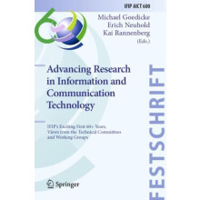 Advancing Research in Information and Communication Technology IFIPs E