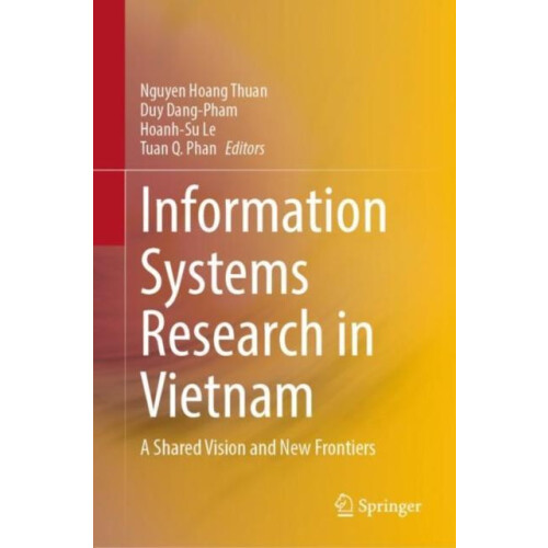 Information Systems Research in Vietnam A Shared Vision and New Fronti