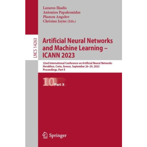 Artificial Neural Networks and Machine Learning ICANN 2023 32nd Intern