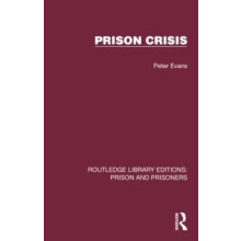 Prison Crisis by Peter Evans Paperback Book