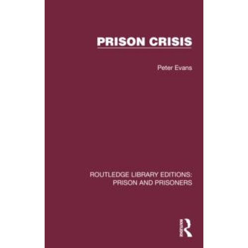 Prison Crisis by Peter Evans Paperback Book