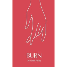 Burn by Sarah Wissig Paperback Book