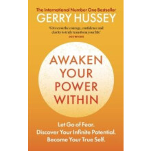Awaken Your Power Within by Gerry Hussey Paperback Book