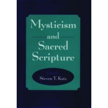 Mysticism and Sacred Scripture by Steven T. Katz Hardcover Book