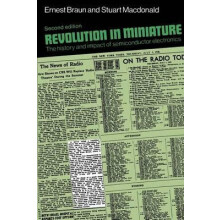 Revolution in Miniature The History and Impact of Semiconductor Electr