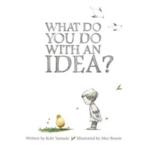 What Do You Do With an Idea by Kobi Yamada Hardcover Book