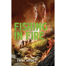 Fishing In Fire by Trent Reedy Hardcover Book