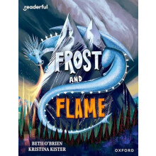 Readerful Books for Sharing Year 6Primary 7 Frost and Flame by Beth OB