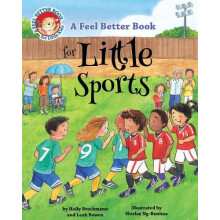 Feel Better Book for Little Sports by Holly Brochmann Hardcover Book