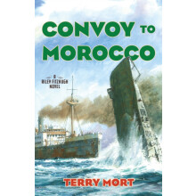 Convoy to Morocco A Riley Fitzhugh Novel by Terry Mort Hardcover Book