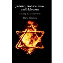 Judaism Antisemitism and Holocaust by David Patterson Hardcover Book