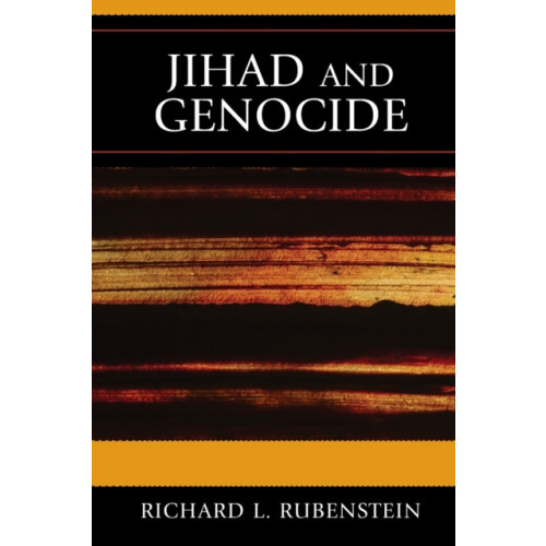 Jihad and Genocide by Richard L. Rubenstein Paperback Book
