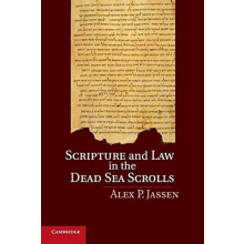 Scripture and Law in the Dead Sea Scrolls by Alex P. Jassen Paperback