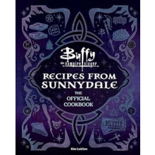 Buffy the Vampire Slayer Recipes from Sunnydale by Kim Laidlaw Hardcov
