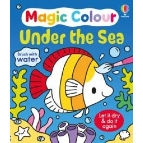 Magic Colour Under the Sea by Kate Nolan Other Book