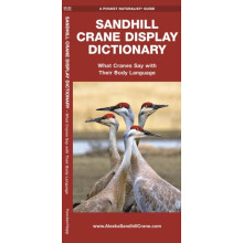 Sandhill Crane Display Dictionary 2nd Ed by George Happ Paperback Book