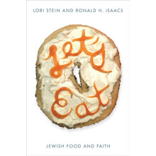 Lets Eat Jewish Food and Faith by Lori Stein Hardcover Book