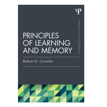 Principles of Learning and Memory Classic Edition by Robert G. Crowder