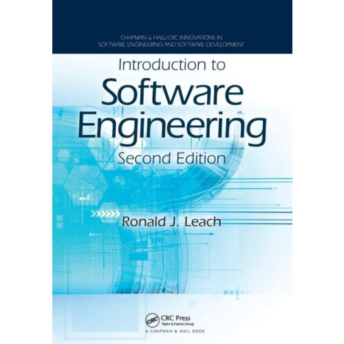 Introduction to Software Engineering by Ronald J. Leach Paperback Book