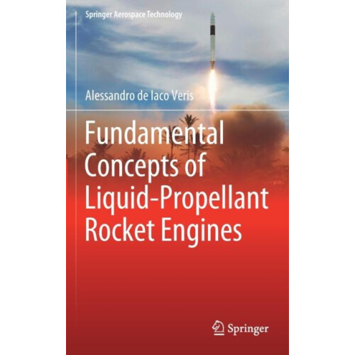 Fundamental Concepts of LiquidPropellant Rocket Engines by Alessandro