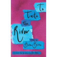 To Taste the River by Baiba Biole Paperback Book