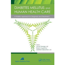 Diabetes Mellitus and Human Health Care A Holistic Approach to Diagnos