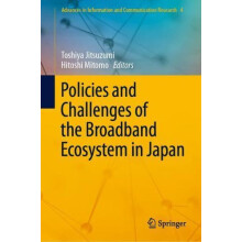 Policies and Challenges of the Broadband Ecosystem in Japan Hardcover