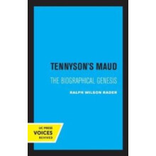 Tennysons Maud by Ralph W. Rader Paperback Book