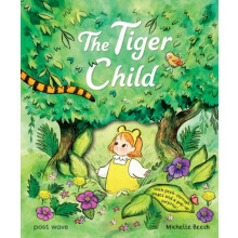 Tiger Child by Michelle Beech Hardcover Book