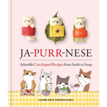 JaPurrNese Adorable Catshaped Recipes from Sushi to Soup by Laure Kie