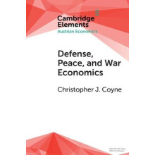 Defense Peace and War Economics by Christopher J. Coyne Paperback Book