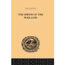 The Birth of the WarGod A Poem by Kalidasa by Ralph T.H. Griffith Hard