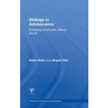 Siblings in Adolescence Emerging individuals lasting bonds by Aiden Si