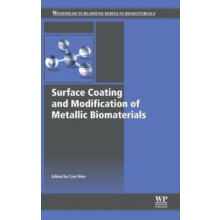 Surface Coating and Modification of Metallic Biomaterials Hardcover Bo