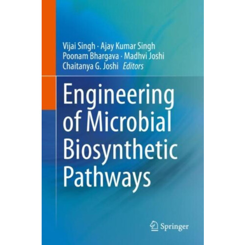 Engineering of Microbial Biosynthetic Pathways Hardcover Book